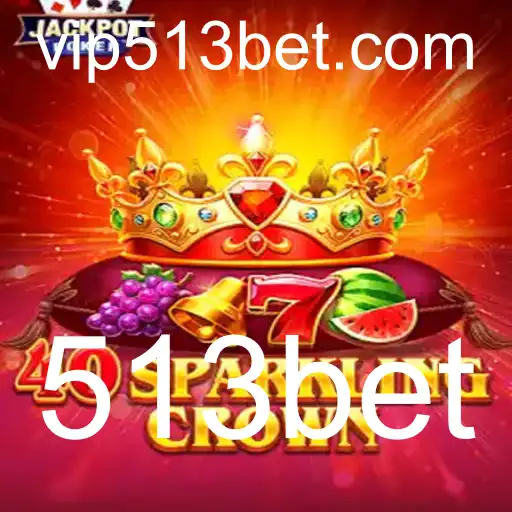 Descubra o Fascinante Mundo de 40SparklingCrown com 513bet