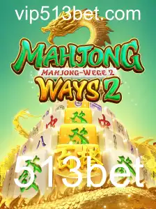 MahjongWays2: Descobrindo o Mundo do Mahjong Online com 513bet