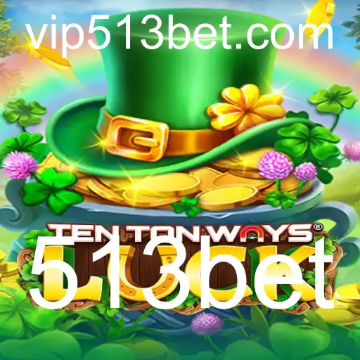 Explorando o Envolvente Mundo de TenTonWaysLuck e a Experiência de Jogo com 513bet